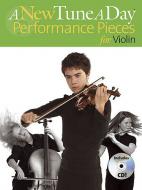 A New Tune A Day Performance Pieces for Violin 