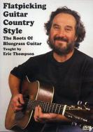 Flatpicking Guitar Country Style 
