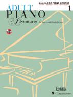 Adult Piano Adventures: All-In-One Lesson Book 1 