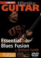 Effortless Guitar - Essential Blues Fusion 