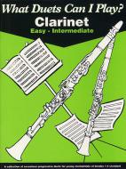 What Duets Can I Play? Clarinet 