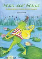 Pustus lernt Posaune 