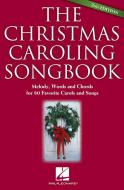 The Christmas Caroling Songbook 2nd Edition 