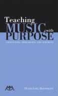 Teaching Music With Purpose 