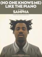 (No One Knows Me) Like The Piano 