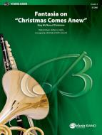 Fantasia on "Christmas Comes Anew" Standard