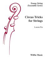 Circus Tricks for Strings 