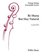 Be Sharp but Stay Natural 