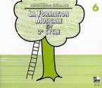 La formation musicale 6 