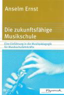 Die zukunftsfähige Musikschule 