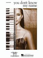 You Don't Know My Name 