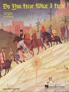 Do You Hear What I Hear 