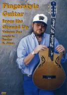 Fingerstyle Guitar From The Ground Up Vol. 1 
