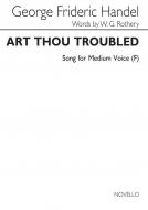 Art Thou Troubled 
