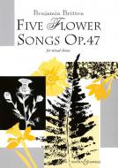5 Flower Songs op. 47 