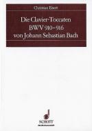 Die Clavier-Toccaten BWV 910-916 von Johann Sebastian Bach 