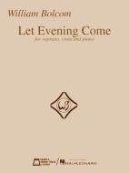 Let Evening Come (for soprano, viola and piano) 