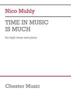 Time In Music Is Much 