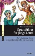 Opernführer für junge Leute 
