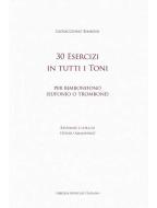 30 Esercizi in Tutti i Toni 
