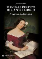 Manuale Pratico di Canto Lirico 