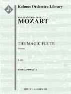 The Magic Flute Overture, K. 620 (Die Zauberfloete) 