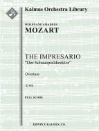 The Impresario Overture, K. 486 (Der Schauspieldirektor) 