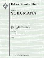 Concertpiece (Konzertstuck) in F for 4 Horns and Orchestra op. 86 