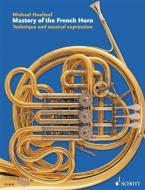 Mastery Of The French Horn Standard