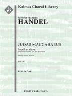 Judas Maccabaeus, HWV 63, Act II, Aria and Chorus: Sound an alarm! 
