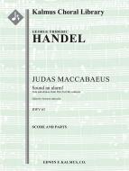 Judas Maccabaeus, HWV 63, Act II, Aria and Chorus: Sound an alarm! 
