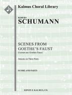 Szenen aus Goethes Faust (Scenes from Goethe's Faust) 