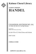 Chandos Anthem No. 6a: As Pants the Hart for Cooling Streams, HWV 251b 