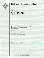 Light Cavalry (Leichte Kavallerie): Overture 