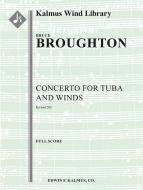 Concerto for Tuba and Orchestral Winds 