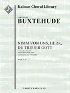 Nimm von uns, Herr, Du treuer Gott, BuxWV 78 