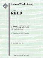 Caribbean Suite: Havana Moon for Clarinet Choir and Percussion 
