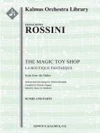 The Magic Toy Shop (La Boutique Fantasque): Suite from the Ballet 
