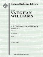 Symphony No. 2 "A London Symphony" 