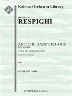 Antiche Danze ed Arie, Suite 1 (Ancient Airs and Dances) 