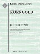 Die Tote Stadt op. 12: Marietta's Song 