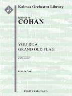 You're a Grand Old Flag 