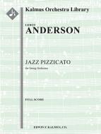 Jazz Pizzicato for String Orchestra 