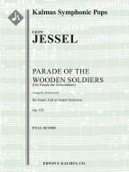 Parade of the Wooden Soldiers op. 123 (Die Parade der Zinnsoldaten) 