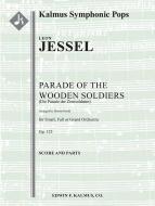 Parade of the Wooden Soldiers op. 123 (Die Parade der Zinnsoldaten) 