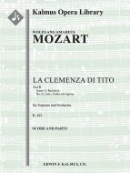 La Clemenza di Tito, K. 621 No. 21: Act II, Recitative e Aria: S'altro Che Lagrime 