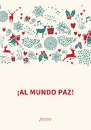 ¡Al mundo paz! 