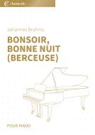 Bonsoir, bonne nuit (Berceuse) 