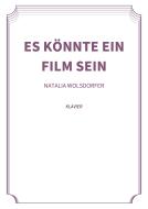 Es Könnte ein Film sein 