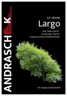 Largo "Ombra Mai Fu" 